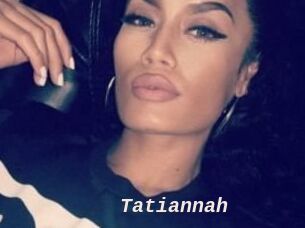 Tatiannah