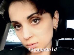 TayanaGold