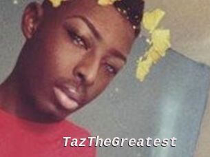 TazTheGreatest