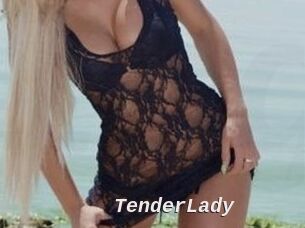TenderLady