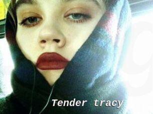 Tender_tracy