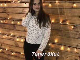 Tener8Ket