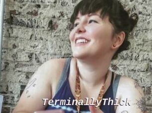 TerminallyThick