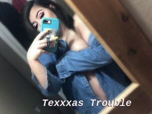 Texxxas_Trouble