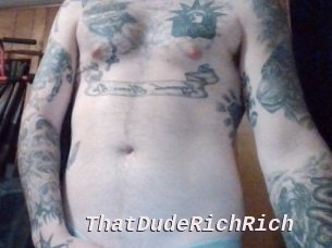 ThatDudeRichRich Live Camgirls Sex
