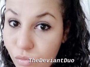 TheDeviantDuo