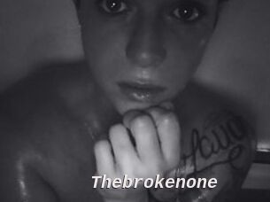Thebrokenone