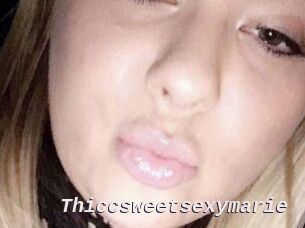 Thiccsweetsexymarie