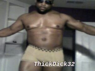 ThickDick32