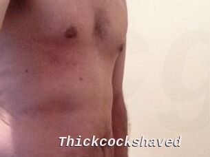 Thickcockshaved