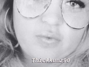 Thickkumz90
