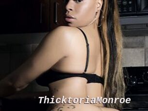 ThicktoriaMonroe