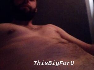 ThisBigForU
