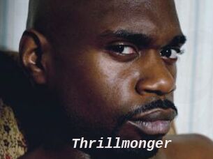 Thrillmonger