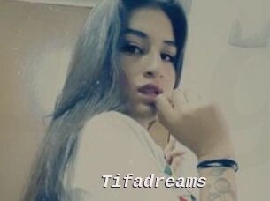 Tifadreams