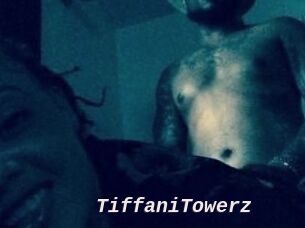 TiffaniTowerz