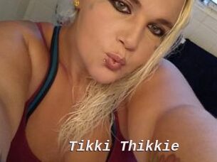 Tikki_Thikkie