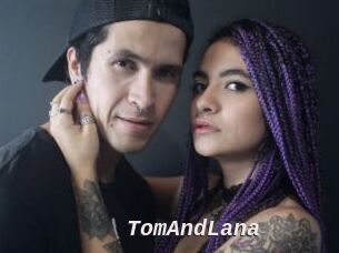 TomAndLana