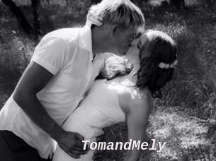 TomandMely