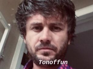 Tonoffun