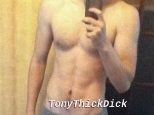 TonyThickDick