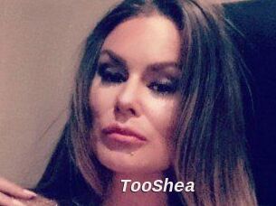 TooShea
