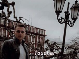 Toucher