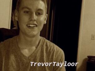 TrevorTayloor