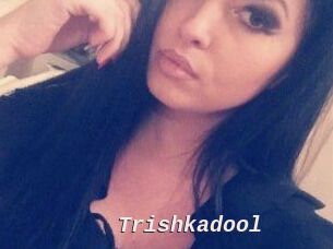 Trishkadool