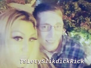 TsLetySlikdickRick