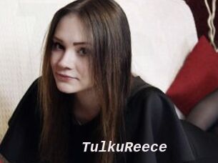 TulkuReece