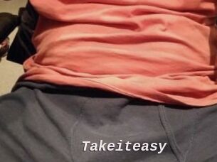 Takeiteasy
