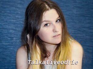 Talkativeodrie