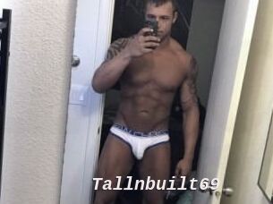 Tallnbuilt69
