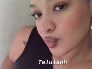 Talulahh