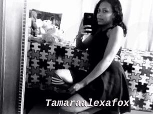 Tamaraalexafox