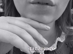 Tatiacaro