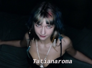 Tatianaroma