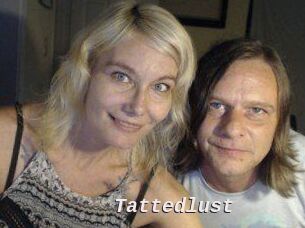 Tattedlust