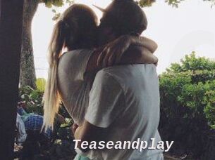 Teaseandplay