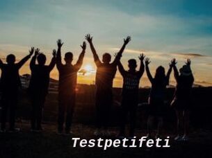 Testpetifeti