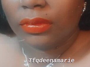Tfqdeenamarie