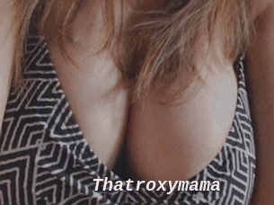 Thatroxymama