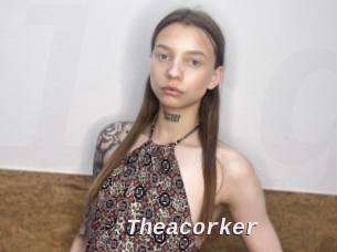Theacorker
