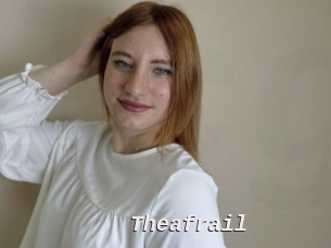 Theafrail