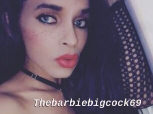 Thebarbiebigcock69