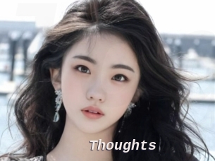 Thoughts