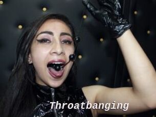 Throatbanging