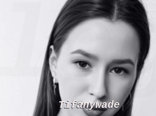 Tifanywade