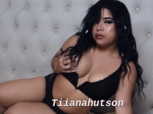 Tiianahutson